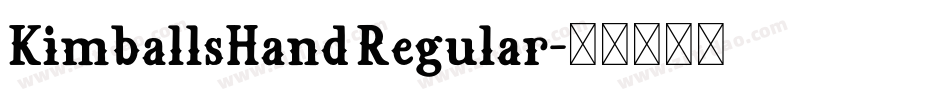 KimballsHand Regular字体转换